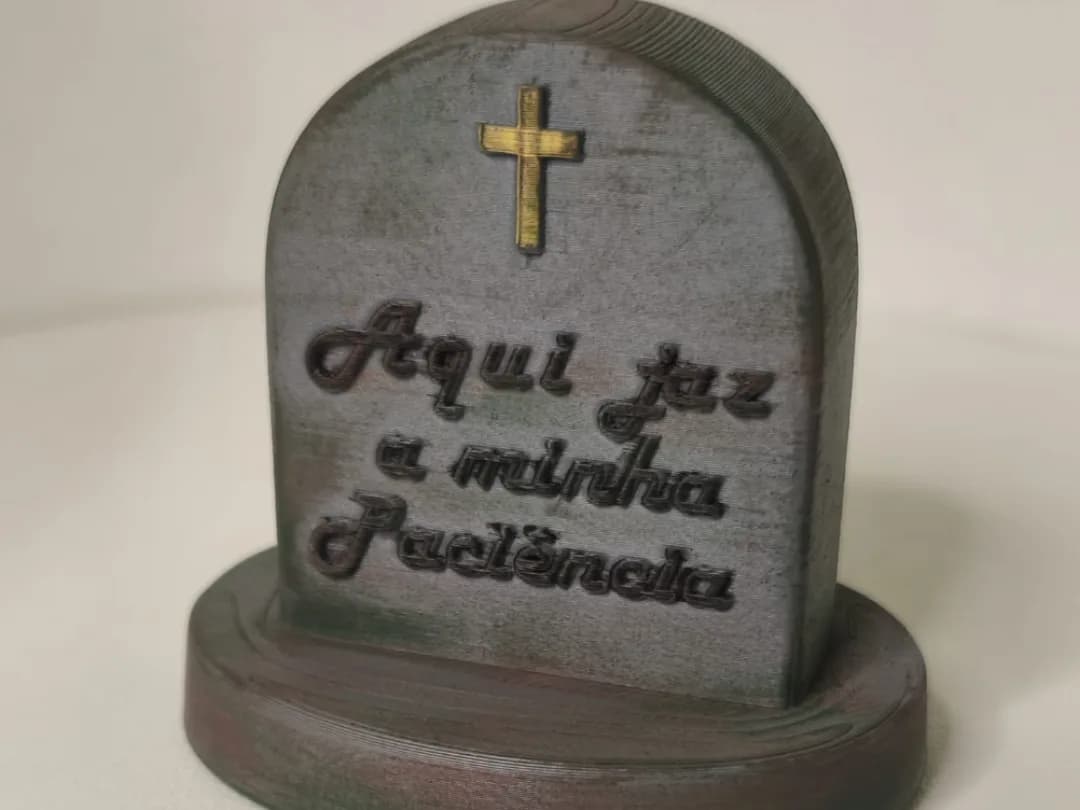Lápide Decorativa Aqui Jaz a Minha Paciência Impressão 3D