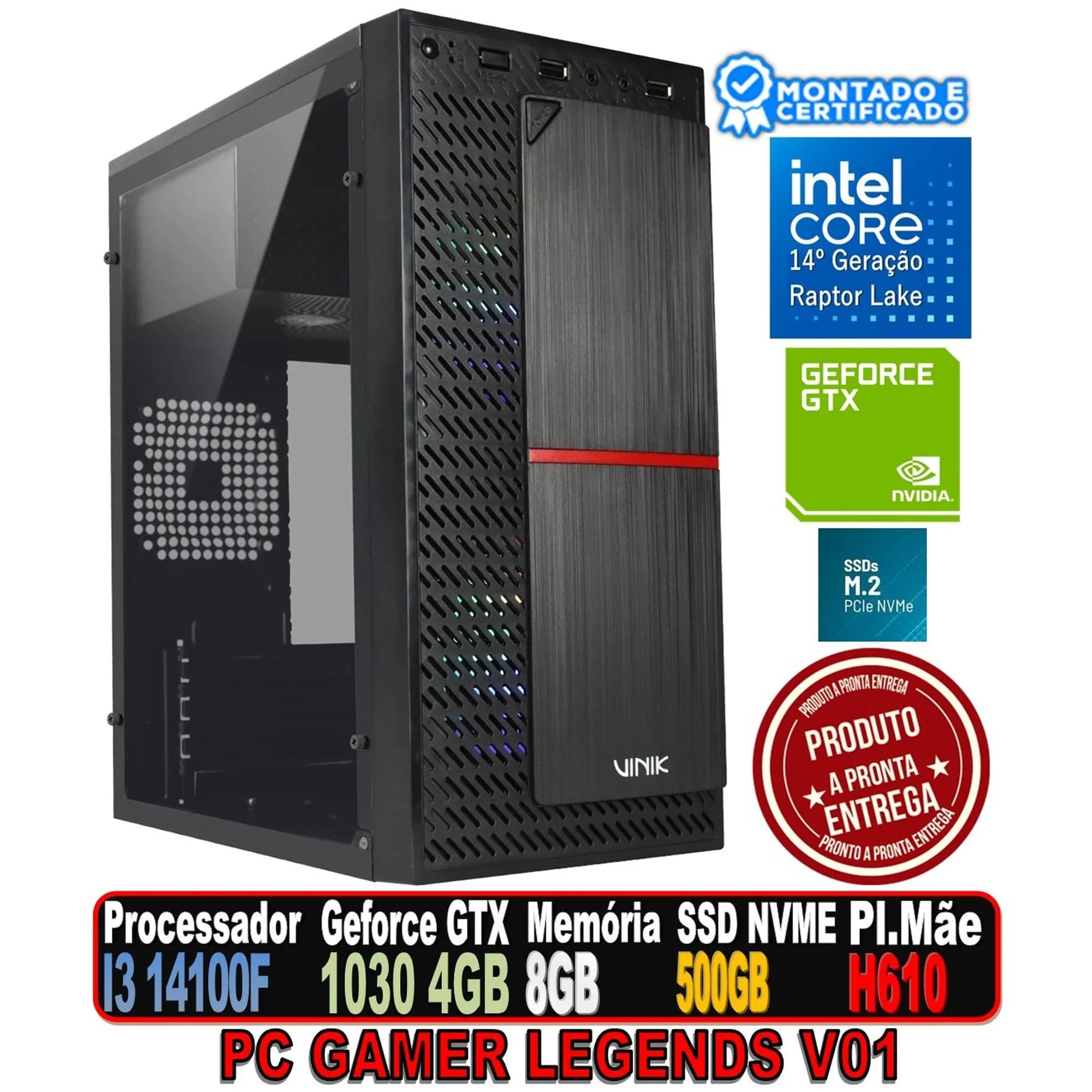 PC GAMER LEGENDS V1 INTEL I3 14100F, GEFORCE GT 1030 4GB, 8GB DDR4, SSD 500GB, PLATE